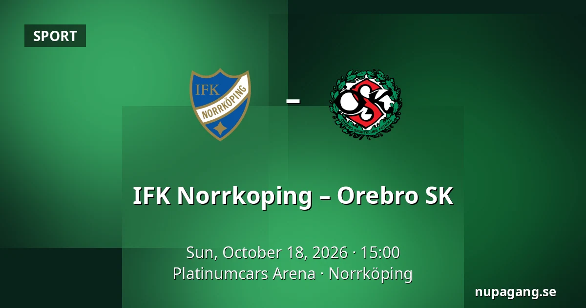 IFK Norrkoping – Orebro SK — Platinumcars Arena, Norrköping