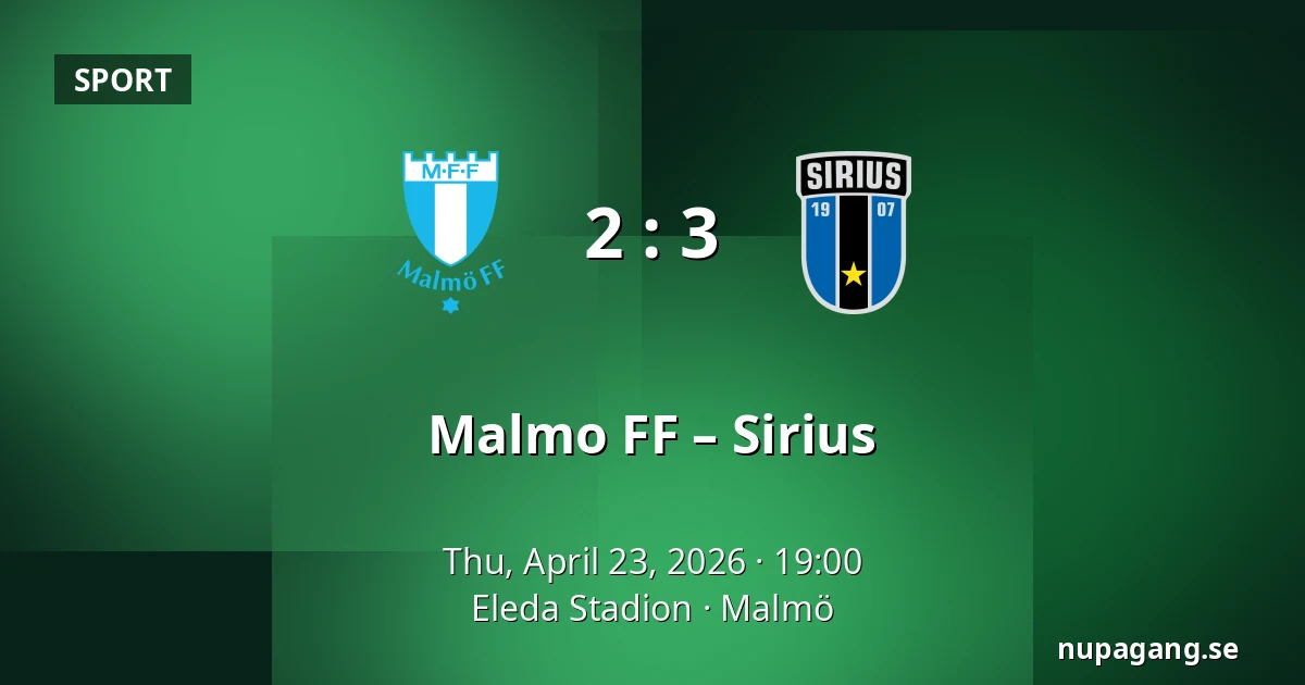 Malmo FF – Sirius — Eleda Stadion, Malmö