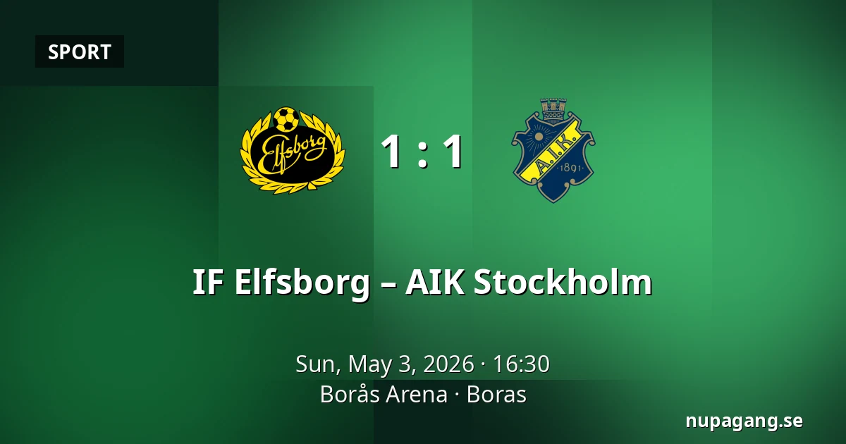 IF Elfsborg – AIK Stockholm — Borås Arena, Boras
