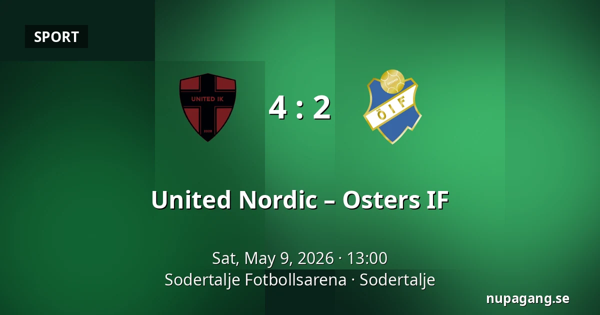 United Nordic – Osters IF — Sodertalje Fotbollsarena, Sodertalje