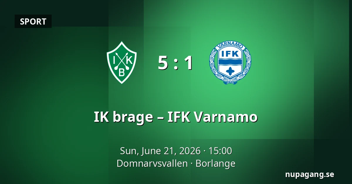 IK brage – IFK Varnamo — Domnarvsvallen, Borlange