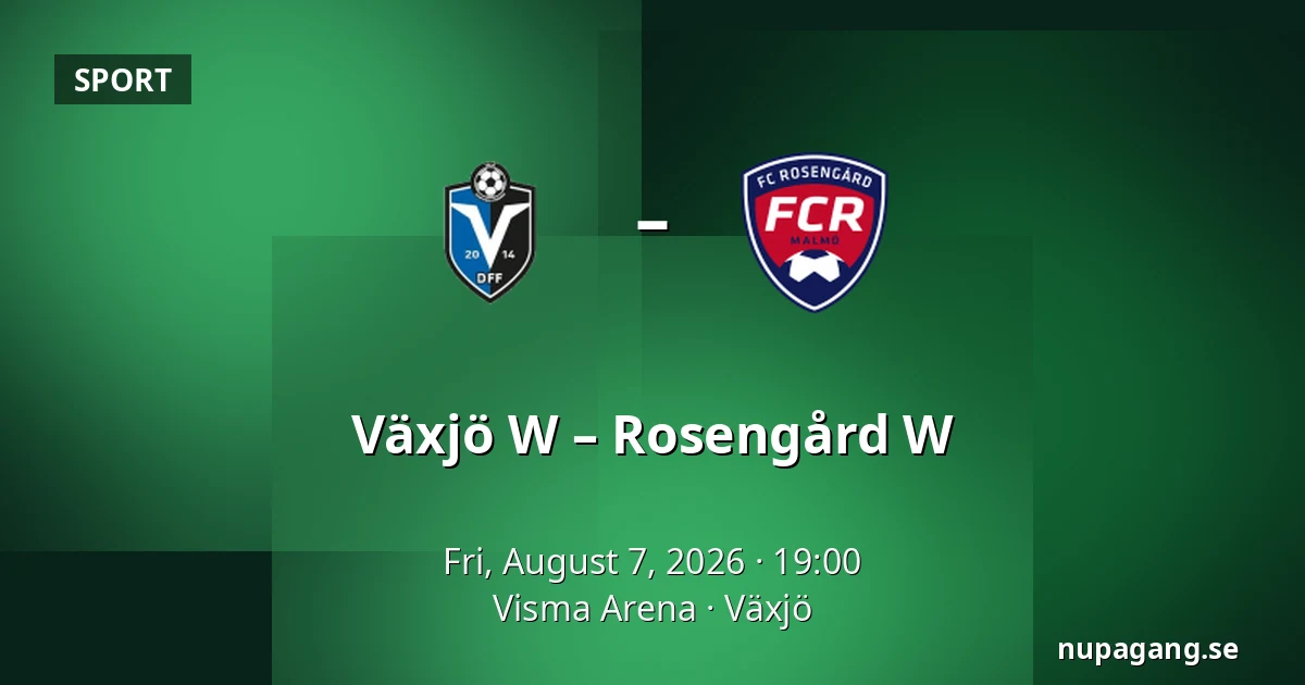 Växjö W – Rosengård W — Visma Arena, Växjö