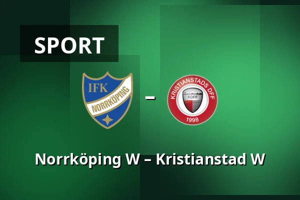 Norrköping W – Kristianstad W