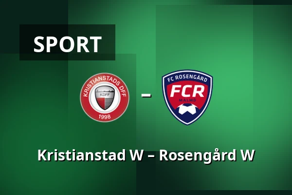 Kristianstad W – Rosengård W