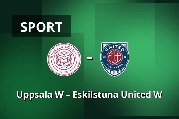 Uppsala W – Eskilstuna United W