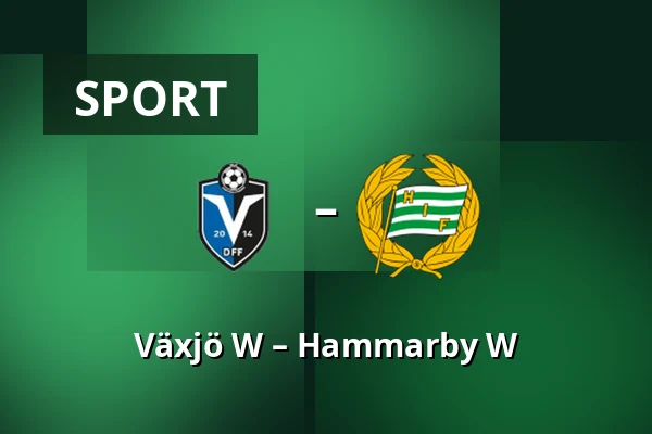 Växjö W – Hammarby W — Visma Arena, Växjö