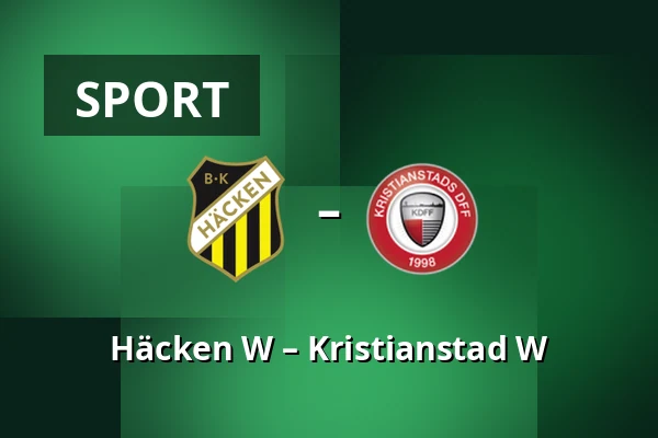 Häcken W – Kristianstad W — Nordic Wellness Arena, Gothenburg