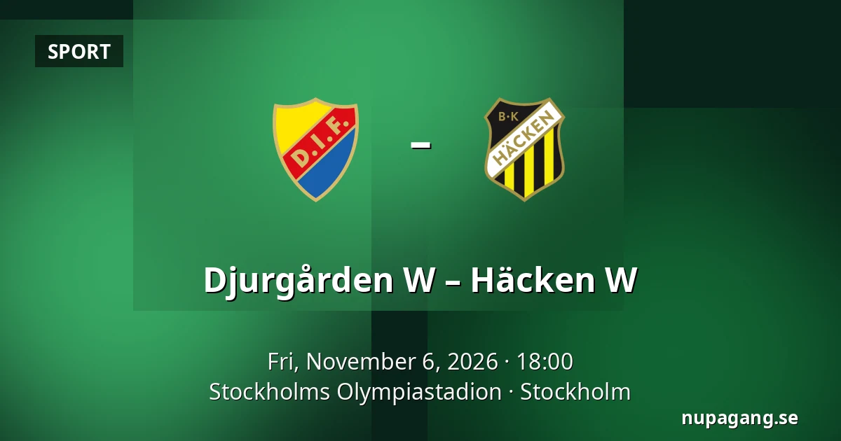 Djurgården W – Häcken W — Stockholms Olympiastadion, Stockholm