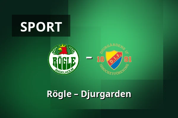 Rögle – Djurgarden
