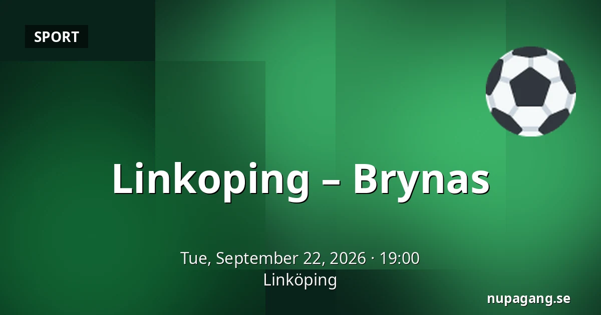 Linkoping – Brynas — Linköping