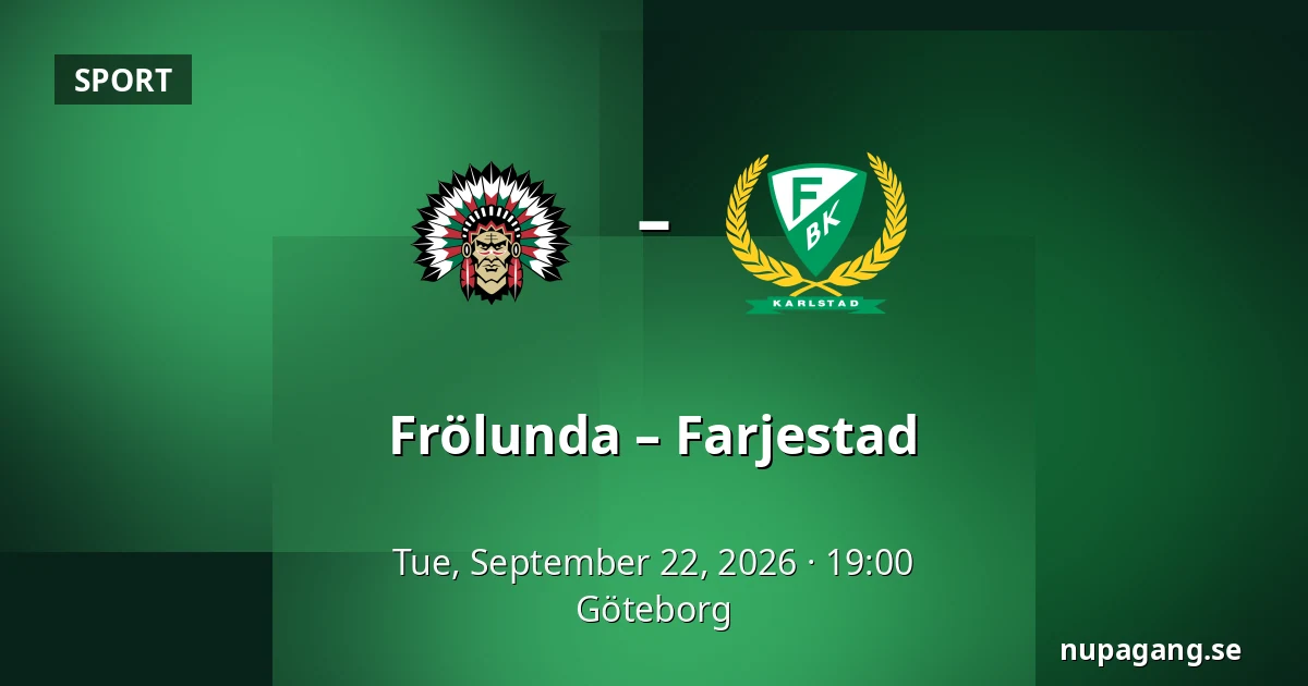 Frölunda – Farjestad — Gothenburg