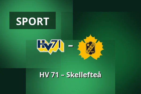 HV 71 – Skellefteå — Jönköping