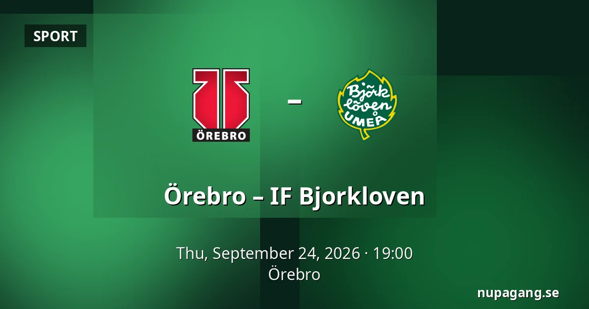 Orebro – IF Bjorkloven — Örebro