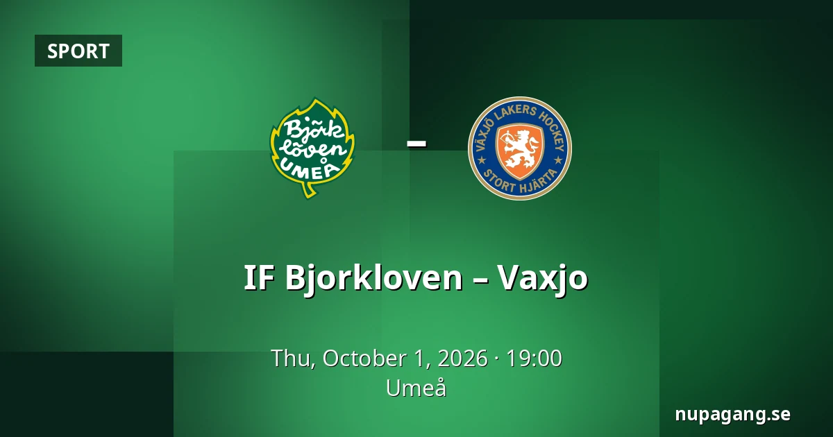 IF Bjorkloven – Vaxjo — Umeå