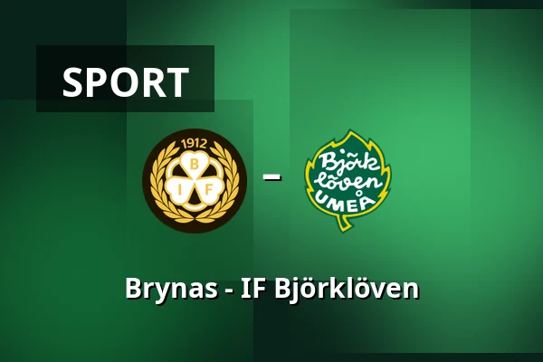 Brynas – IF Bjorkloven