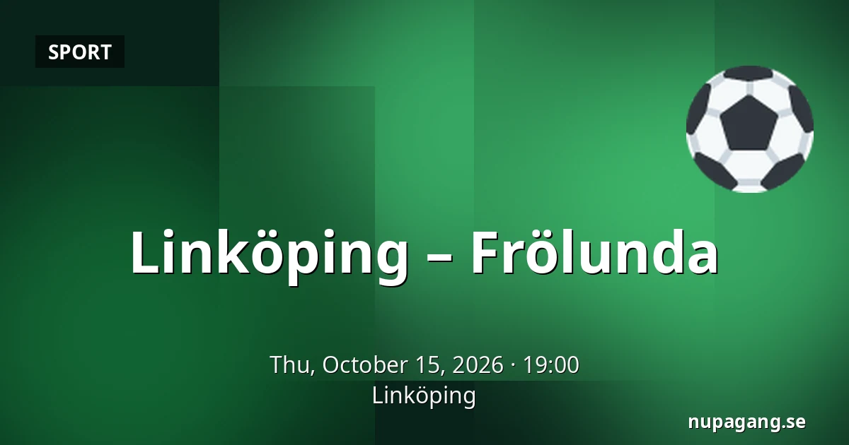 Linkoping – Frölunda — Linköping