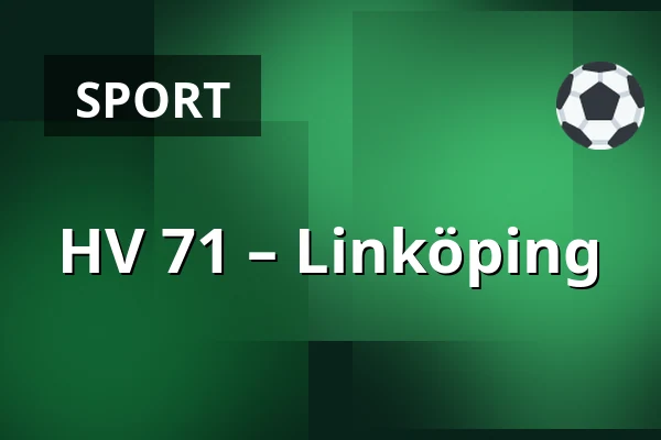 HV 71 – Linkoping — Jönköping