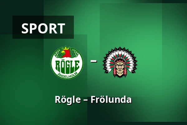 Rögle – Frölunda — Ängelholm