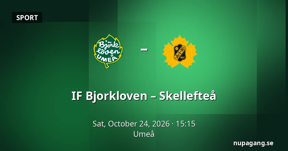 IF Bjorkloven – Skellefteå — Umeå