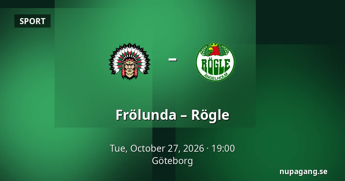 Frölunda – Rögle — Gothenburg