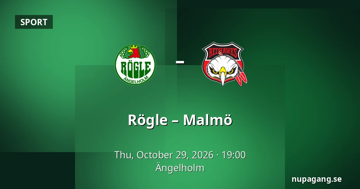 Rögle – Malmo — Ängelholm