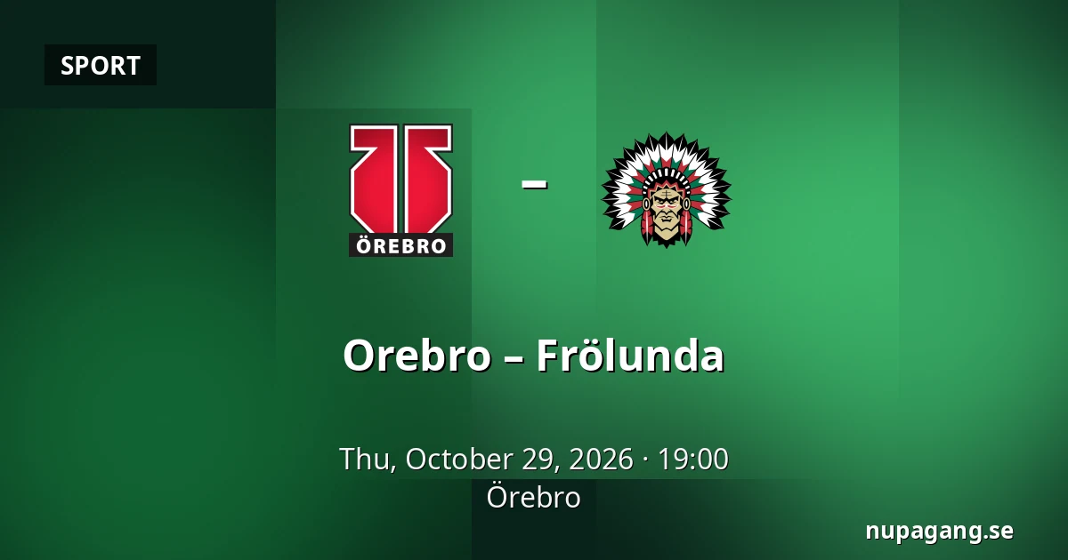Orebro – Frölunda — Örebro