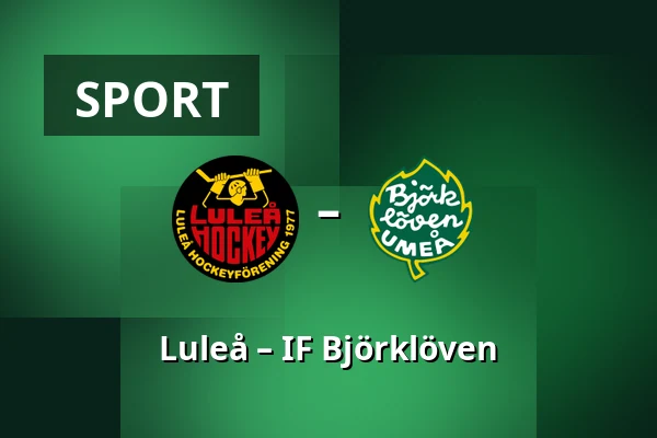 Luleå – IF Bjorkloven — Luleå