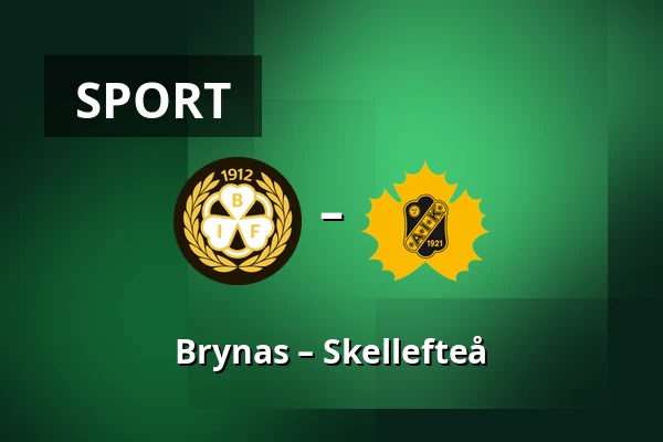 Brynas – Skellefteå — Gävle