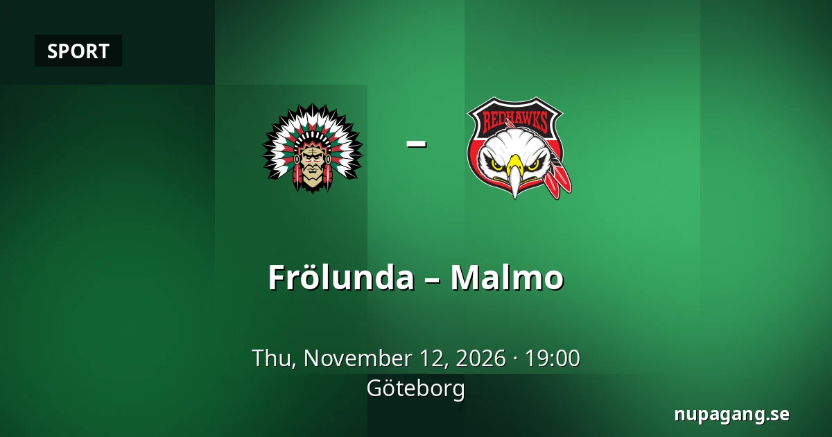 Frölunda – Malmo — Gothenburg