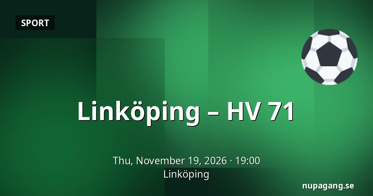 Linkoping – HV 71 — Linköping