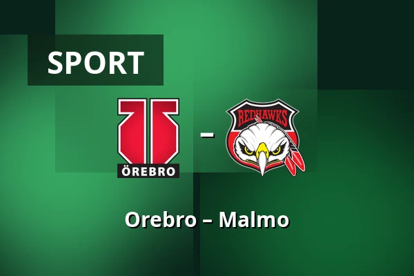 Orebro – Malmo — Örebro
