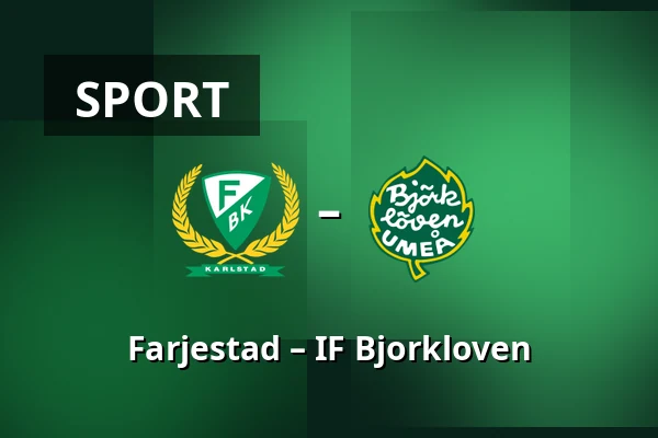 Farjestad – IF Bjorkloven — Karlstad