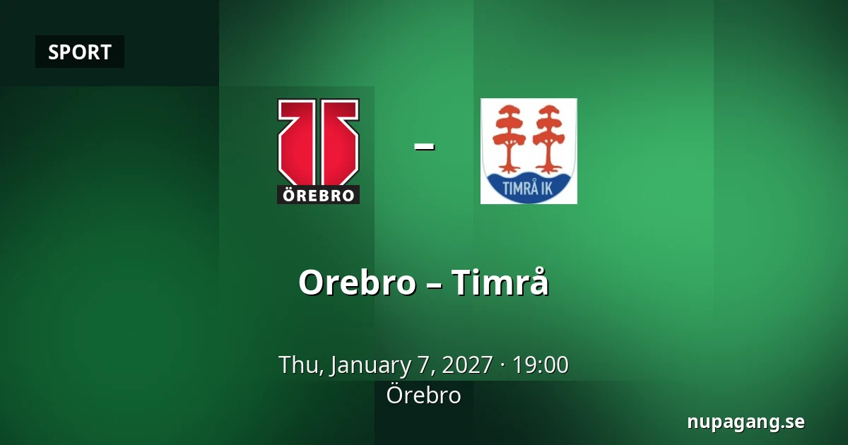Orebro – Timrå — Örebro