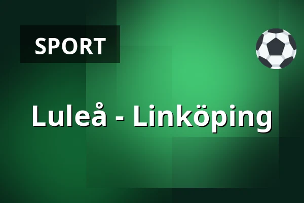 Luleå – Linkoping — Luleå
