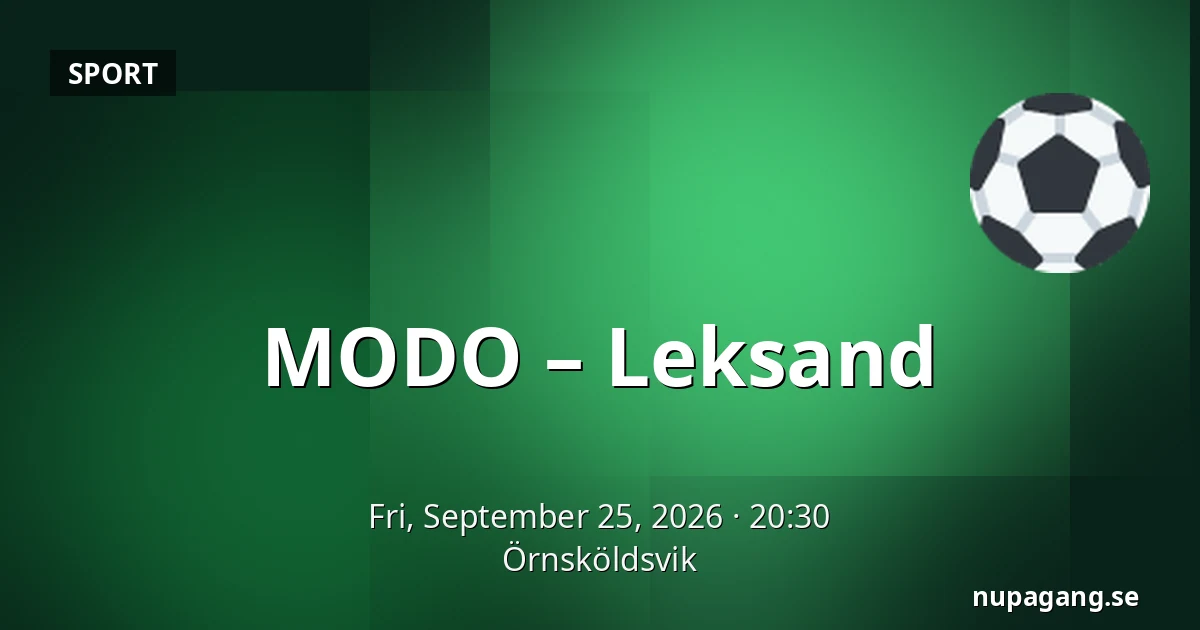 MODO – Leksand — Örnsköldsvik