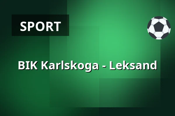 BIK Karlskoga – Leksand — Karlskoga