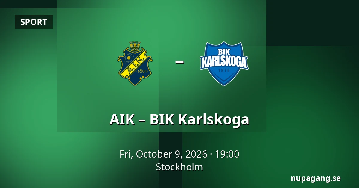 AIK – BIK Karlskoga — Stockholm