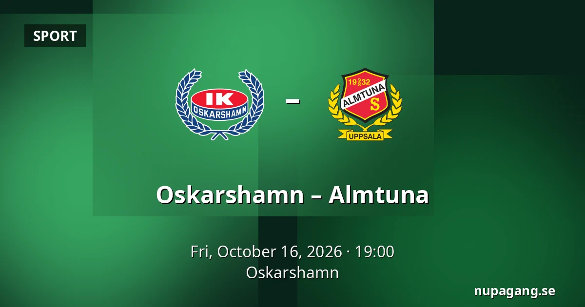 Oskarshamn – Almtuna — Oskarshamn