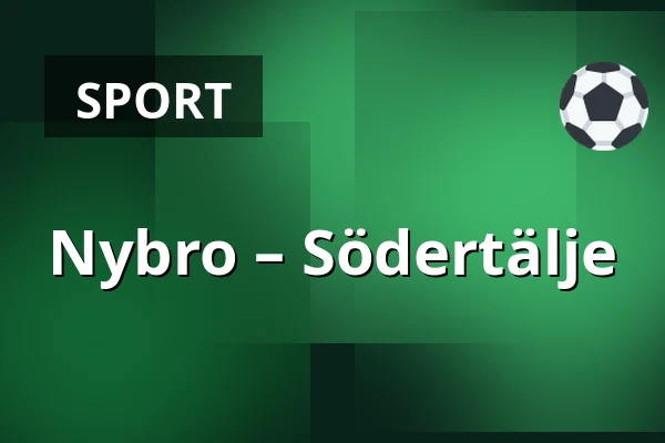 Nybro – Södertälje