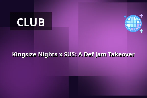 Kingsize Nights x SUS: A Def Jam Takeover — Stockholm Under Stjärnorna, Stockholm