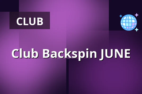 Club Backspin JUNE — Market, Ängelholm