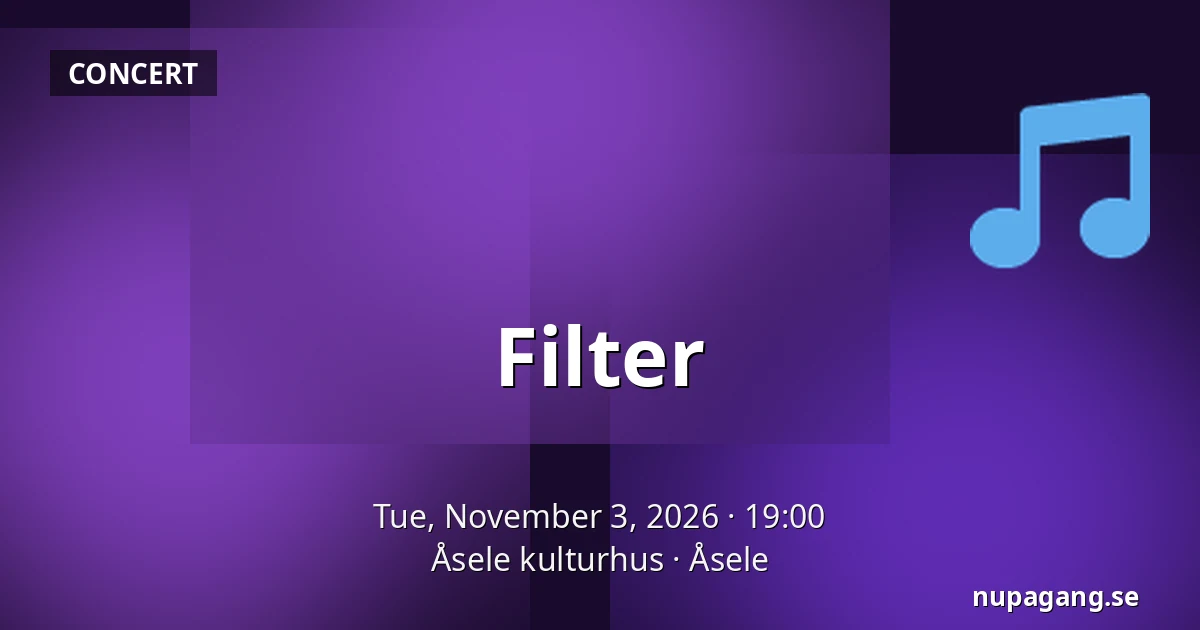 Filter — Åsele kulturhus, Åsele