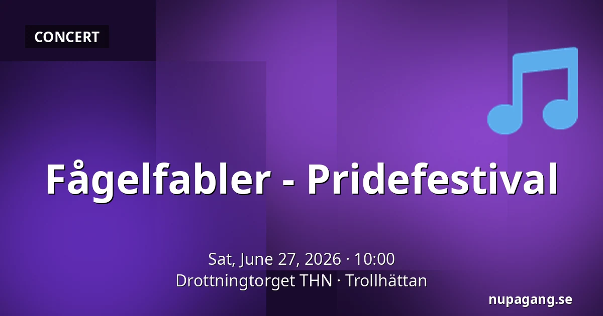 Fågelfabler - Pridefestival — Drottningtorget THN, Trollhättan