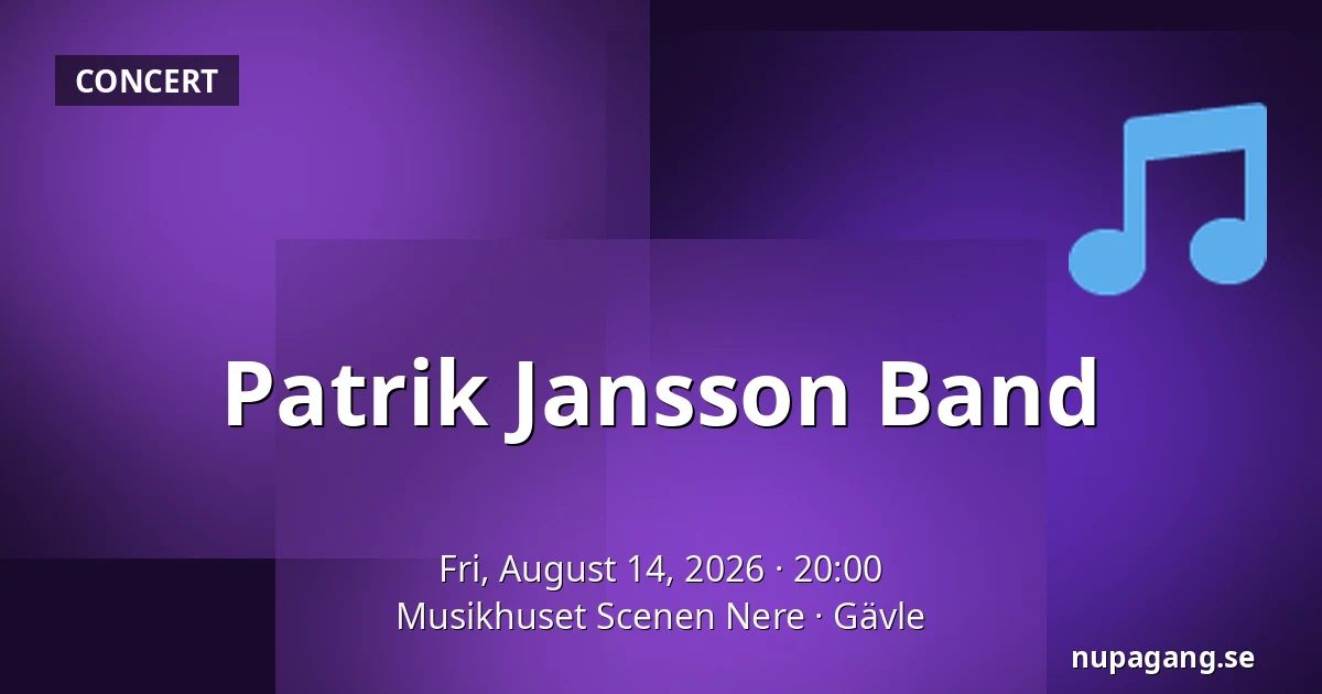 Patrik Jansson Band — Musikhuset Scenen Nere, Gävle