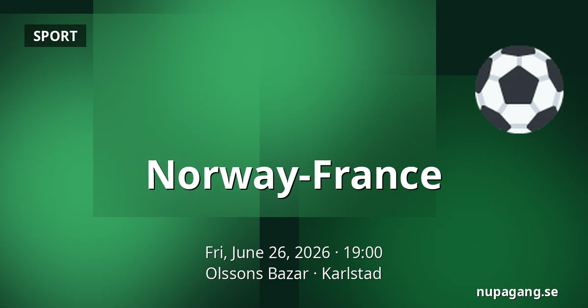 Norway-France — Olssons Bazar, Karlstad