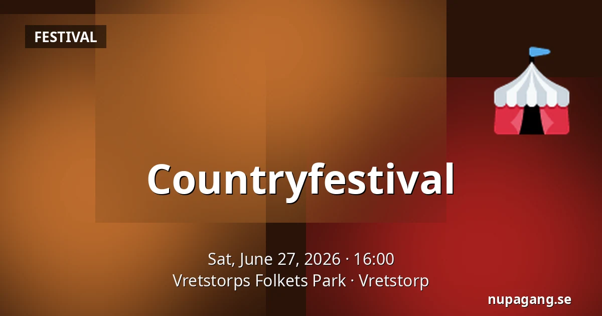 Countryfestival — Vretstorps Folkets Park, Vretstorp