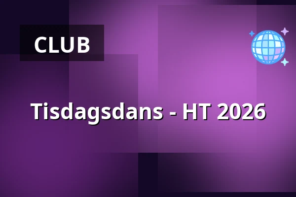 Tisdagsdans - HT 2026 — Hallunda Folkets Hus, Norsborg