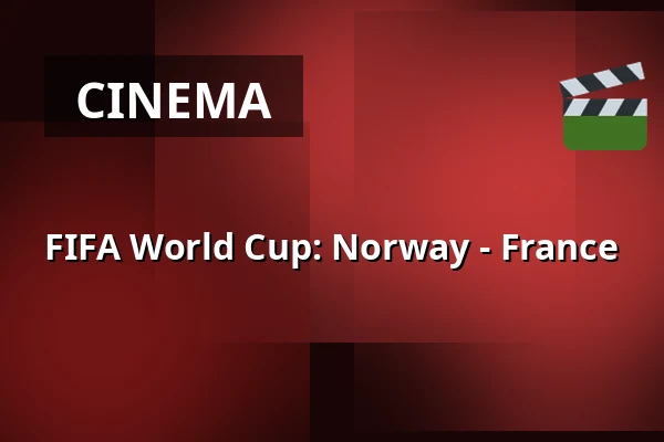 FIFA World Cup: Norway - France — Filmstudion, Gothenburg