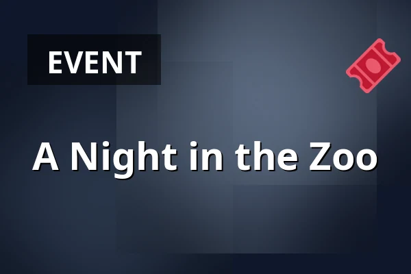 A Night in the Zoo — Salong Saga, Ystad, Ystad