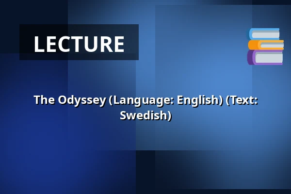 The Odyssey (Language: English) (Text: Swedish) — Salong 1, Vårgårda